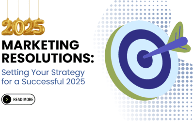 Marketing Goals: Setting Your Strategy for a Successful 2025